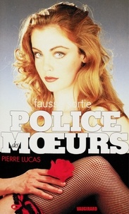 Pierre Lucas - Police des moeurs n°112 Fausse sortie.