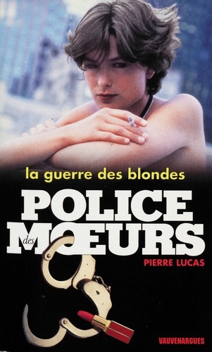 Police des moeurs nº138 La Guerre des blondes
