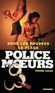 Pierre Lucas - Police des moeurs nº168 Sous les poupées, la plage.