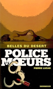 Pierre Lucas - Police des moeurs n°177 Belles du désert.