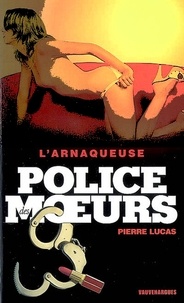 Pierre Lucas - Police des moeurs n°188 L'arnaqueuse.