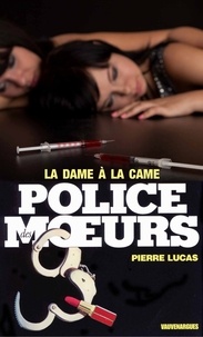 Pierre Lucas - Police des moeurs nº41 la dame a la came.