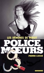 Pierre Lucas - Police des moeurs n°53 Les Démones de minuit.