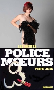 Pierre Lucas - Police des moeurs n°79 Les Initiés.
