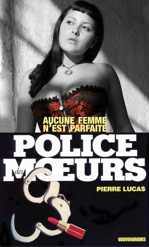 Police des moeurs nº88 Aucune femme n'est parfaite