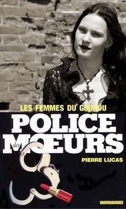 Pierre Lucas - Police des moeurs n°9 Les Femmes du gourou.