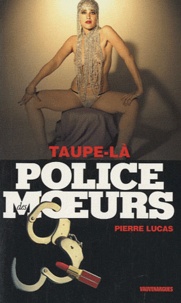 Pierre Lucas - Taupe-là.