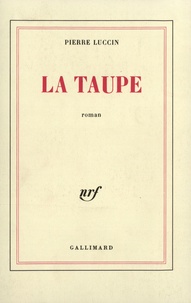 Pierre Luccin - La Taupe.
