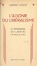 Pierre Lucius - L'agonie du libéralisme - La renaissance des libertés françaises.