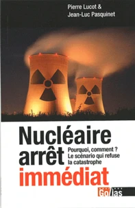 Nucléaire arrêt immédiat