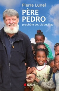 Pierre Lunel - L'aventure du Père Pedro.