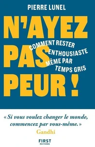 N'ayez pas peur !