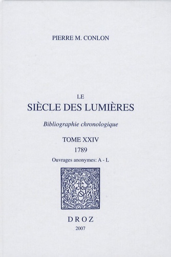 Le Siècle des Lumières. Bibliographie chronologique Tome 24, 1789