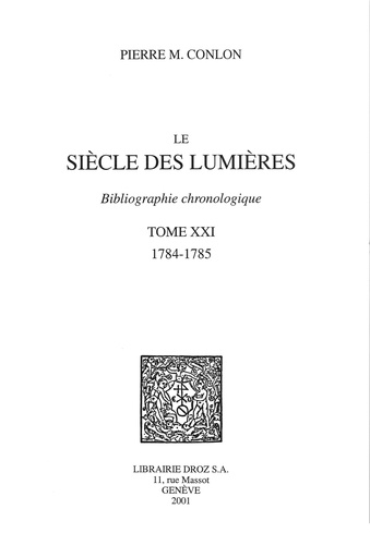 Le siècle des Lumières. Bibliographie chronologique Tome 21, 1784-1785