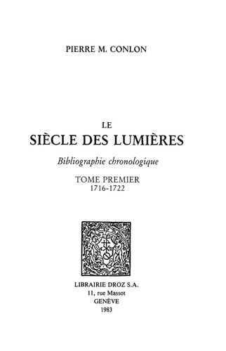 Le Siècle des Lumières. Bibliographie chronologique Tome 1, 1716-1722