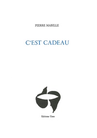 Pierre Mabille - C'est cadeau.