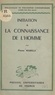 Pierre Mabille et Gaston Bachelard - Initiation à la connaissance de l'homme.