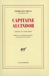 Pierre Mac Orlan - Capitaine Alcindor - Contes et nouvelles.