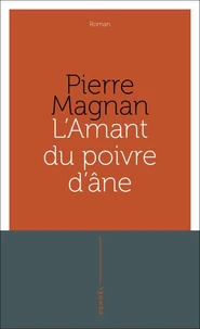 L'amant du poivre d'âne