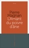 Pierre Magnan - L'amant du poivre d'âne.
