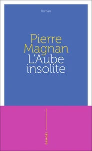 L'aube insolite