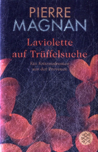 Pierre Magnan - Laviolette auf Trüffelsuche.