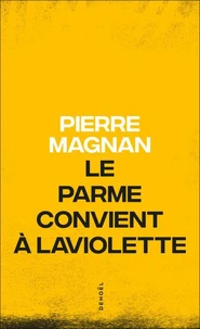 Le Parme Convient A Laviolette