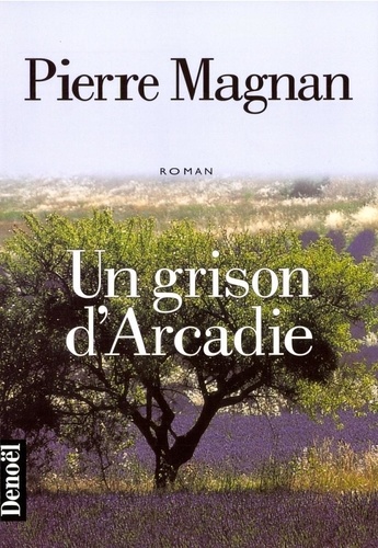 Un grison d'Arcadie - Occasion