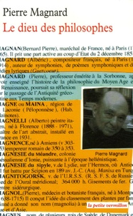 Pierre Magnard - Le dieu des philosophes.