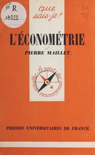 Pierre Maillet et Paul Angoulvent - L'économétrie.