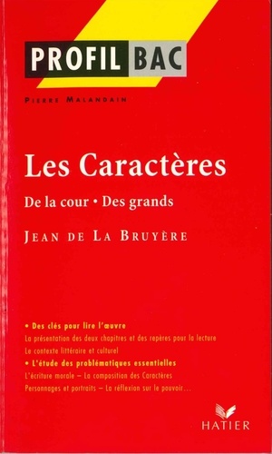 Les Caractères, Jean de La Bruyère. De la cour, Des grands