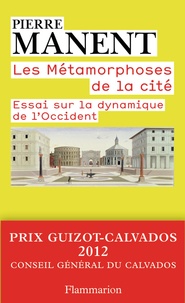 Les métamorphoses de la cité - Essai sur la dynamique de lOccident.pdf
