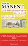 Pierre Manent - Les métamorphoses de la cité - Essai sur la dynamique de l'Occident.