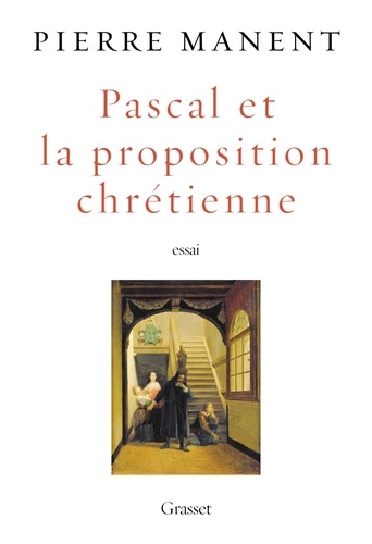 Pascal et la proposition chrétienne