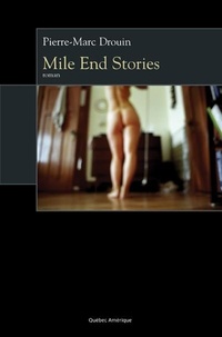 Pierre-Marc Drouin - Mile end stories.