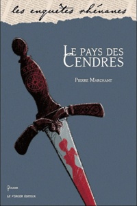 Pierre Marchant - Le Pays des Cendres.
