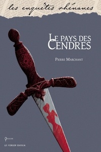 Pierre Marchant - Le Pays des Cendres.
