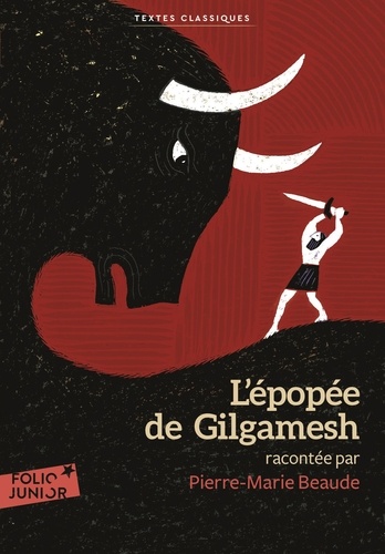 L'épopée de Gilgamesh de Pierre-Marie Beaude - Poche - Livre - Decitre