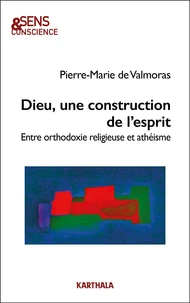 Dieu, une construction de l'esprit