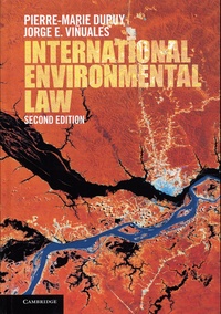 Pierre-Marie Dupuy et Jorge Viñuales - International Environmental Law.