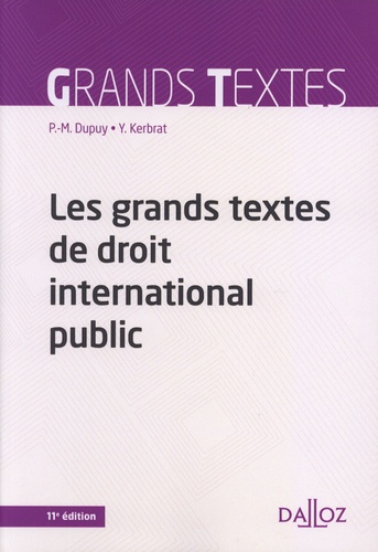 Les grands textes de droit international public 11e édition