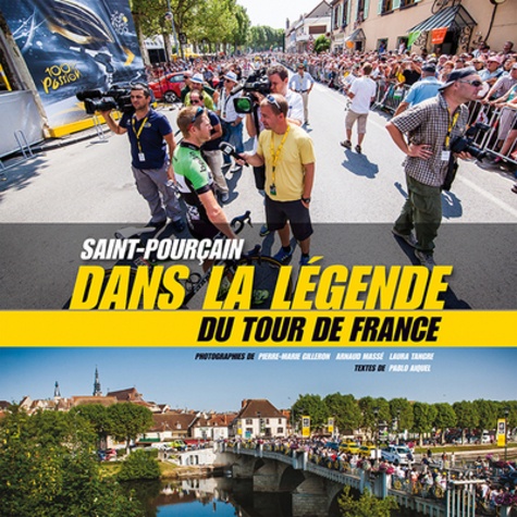 Pierre-Marie Gilleron et Arnaud Massé - Saint-Pourçain - Dans la légende du tour de France.