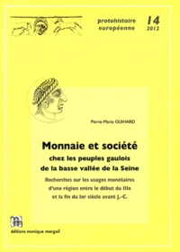Monnaie et société chez les peuples gaulois de la basse vallée de la Seine
