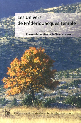 Pierre-Marie Héron et Claude Leroy - Les Univers de Frédéric Jacques Temple.