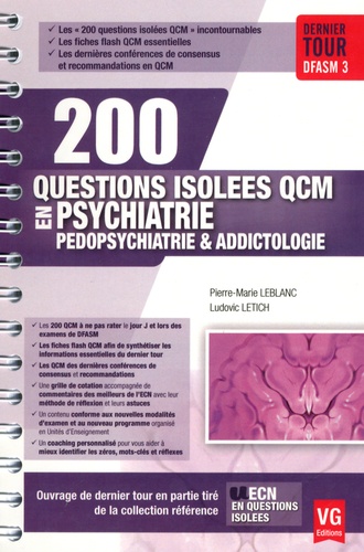 Pierre-Marie Leblanc et Ludovic Letich - 200 questions isolées QCM en psychiatrie, pédopsychiatrie & addictologie.