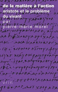 De la matière à l'action