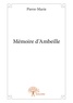 Pierre-Marie Pierre-Marie - Mémoire d'ambeille.