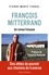 François Mitterand. Un roman français