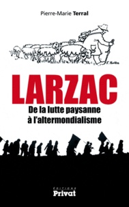 Larzac de la lutte paysanne à laltermondialisme.pdf