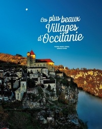 Pierre-Marie Terral et Arnaud Späni - Les plus beaux villages d'Occitanie.